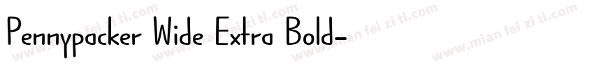 Pennypacker Wide Extra Bold字体转换